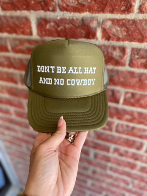 All hat, no cowboy SnapBack